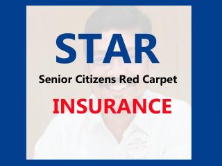 Senior Citizens Red Carpet Health Insurance Policy